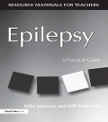Cover-Bild zum Titel 'Epilepsy' von 'Mike Johnson, Gill Parkinson'