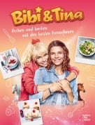 Cover-Bild zum Titel 'Bibi & Tina Kochen und Backen mit den besten Freundinnen' von ''