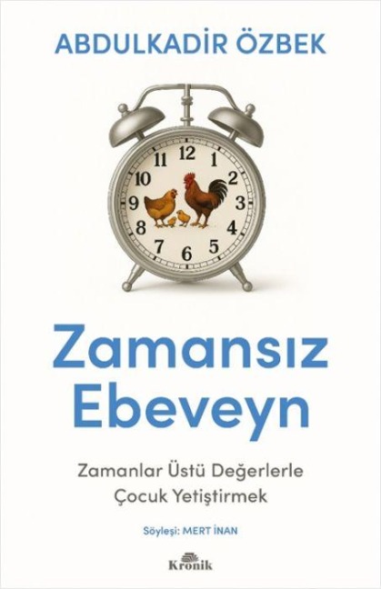 Zamansiz Ebeveyn - Abdulkadir Özbek