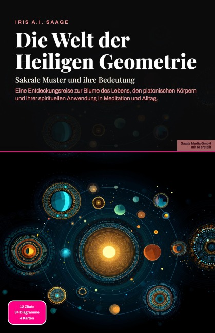 Die Welt der Heiligen Geometrie - Iris A. I. Saage