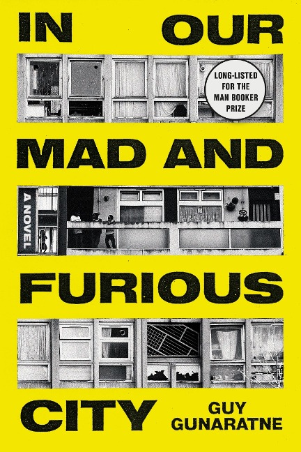 In Our Mad and Furious City - Guy Gunaratne