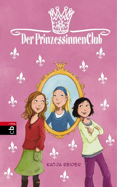 Der Prinzessinnenclub - Katja Reider