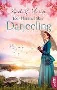 Cover-Bild zum Titel 'Der Himmel über Darjeeling' von 'Nicole C. Vosseler'