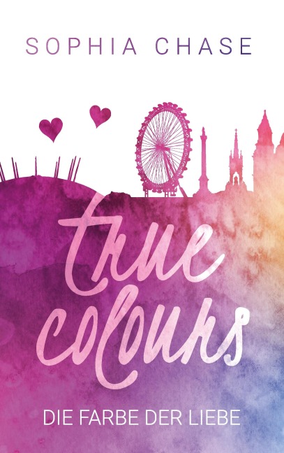 True Colours - Sophia Chase