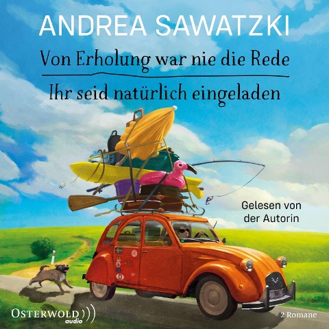 Von Erholung war nie die Rede & Ihr seid natürlich eingeladen (Die Bundschuhs) - Andrea Sawatzki