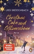 Christmas Cake und Glitzerschnee - Ursi Breidenbach