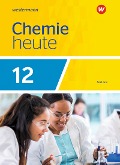 Chemie heute SII 12. Schülerband. Für Sachsen - 