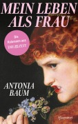 Cover-Bild zum Titel 'Mein Leben als Frau' von 'Antonia Baum'
