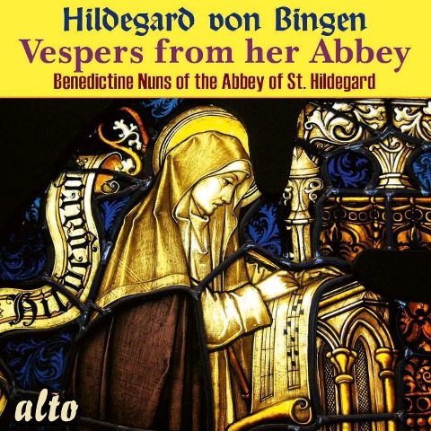 Vespern aus der Abtei St.Hildegard Eibingen - Göschl/Benediktinerinnen der Abtei St. Hildegard