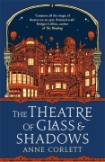 Cover-Bild zum Titel 'The Theatre of Glass and Shadows' von 'Anne Corlett'