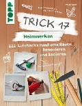 Cover-Bild zum Titel 'Trick 17 - Heimwerken' von 'Frank Rath'