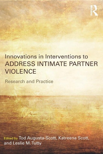 Innovations in Interventions to Address Intimate Partner Violence - 