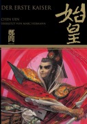 Cover-Bild zum Titel 'Der erste Kaiser' von 'Uen Chen'