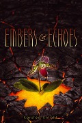 Cover-Bild zum Titel 'Embers & Echoes' von 'Karsten Knight'