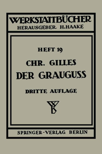 Der Grauguß - Ch. Gilles
