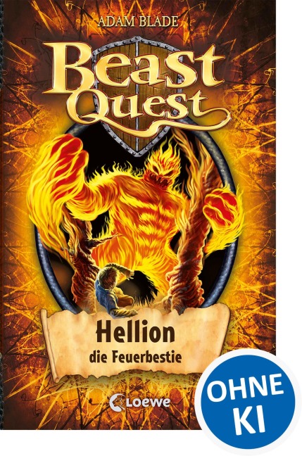 Beast Quest 38. Hellion, die Feuerbestie - Adam Blade