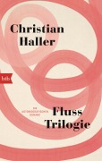 Cover-Bild zum Titel 'Fluss-Trilogie' von 'Christian Haller'
