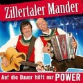 Cover-Bild zum Titel 'Auf die Dauer hilft nur Power' von 'Zillertaler Mander'