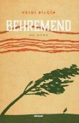 Cover-Bild zum Titel 'Behremend - Üc Öykü' von 'Vejdi Bilgin'