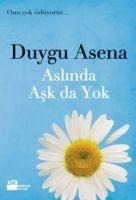 Aslinda Ask da Yok - Duygu Asena