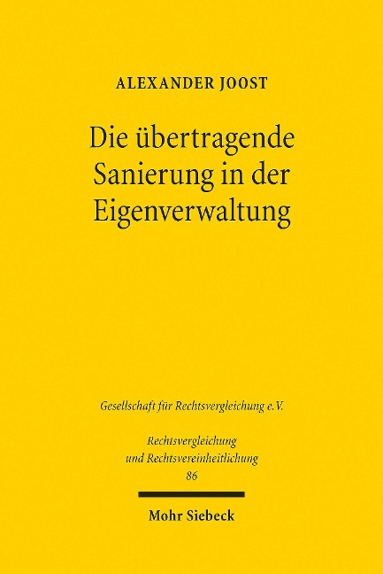 Die übertragende Sanierung in der Eigenverwaltung - Alexander Joost