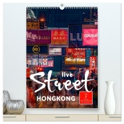 Cover-Bild zum Titel 'Hongkong Street live (hochwertiger Premium Wandkalender 2026 DIN A2 hoch), Kunstdruck in Hochglanz' von 'Peter Roder'