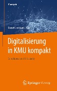 Digitalisierung in KMU kompakt - Daniel Christian Leeser