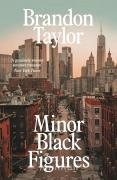 Cover-Bild zum Titel 'Minor Black Figures' von 'Brandon Taylor'