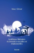 Cover-Bild zum Titel 'Synthèses littéraires économico-sociales et relationnelles' von 'Marc Gilniat'