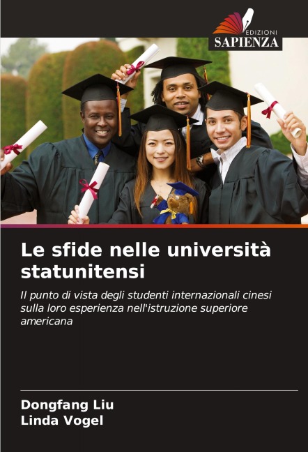 Le sfide nelle università statunitensi - Dongfang Liu, Linda Vogel