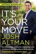 Cover-Bild zum Titel 'It's Your Move' von 'Josh Altman'