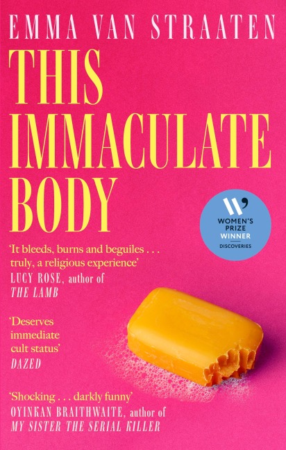 This Immaculate Body - Emma van Straaten