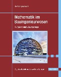 Cover-Bild zum Titel 'Mathematik im Bauingenieurwesen' von 'Kerstin Rjasanowa'