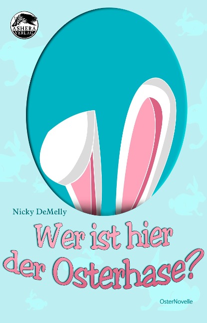 Wer ist hier der Osterhase? - Nicky Demelly