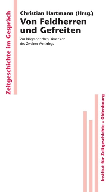 Von Feldherren und Gefreiten - 