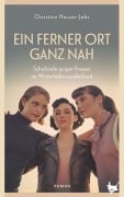 Cover-Bild zum Titel 'Ein ferner Ort ganz nah' von 'Christine Hauser-Jabs'