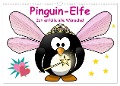 Pinguin-Elfe (Wandkalender 2025 DIN A3 quer), CALVENDO Monatskalender - Elisabeth Stanzer