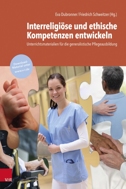 Interreligiöse und ethische Kompetenzen entwickeln - Eva Dubronner, Friedrich Schweitzer