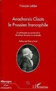 Cover-Bild zum Titel 'ANACHARSIS CLOOTS LE PRUSSIEN FRANCOPHILE' von 'Labbe'
