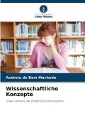Cover-Bild zum Titel 'Wissenschaftliche Konzepte' von 'Andreia de Bem Machado'