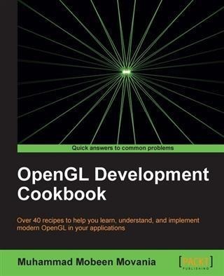 OpenGL Development Cookbook - Muhammad Mobeen Movania