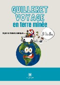 Cover-Bild zum Titel 'Guilleret voyage en terre minée' von 'Billie Bel'