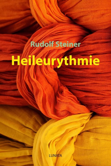 Heileurythmie - Rudolf Steiner