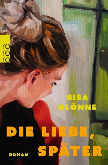 Die Liebe, später - Gisa Klönne