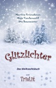 Cover-Bild zum Titel 'Glitzlichter' von 'Uta Baumeister, Maja Vandenwald, Martina Grünebaum'