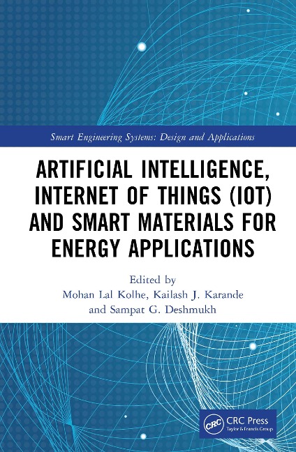 Artificial Intelligence, Internet of Things (IoT) and Smart Materials for Energy Applications - 