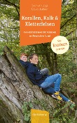 Cover-Bild zum Titel 'Korallen, Kalk & Kletterfelsen' von 'Sven von Loga, Claudia Lehnen'