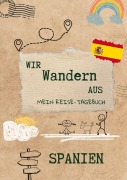 Cover-Bild zum Titel 'Wir wandern aus - Mein Reisetagebuch Spanien' von 'Jonna Hansen'