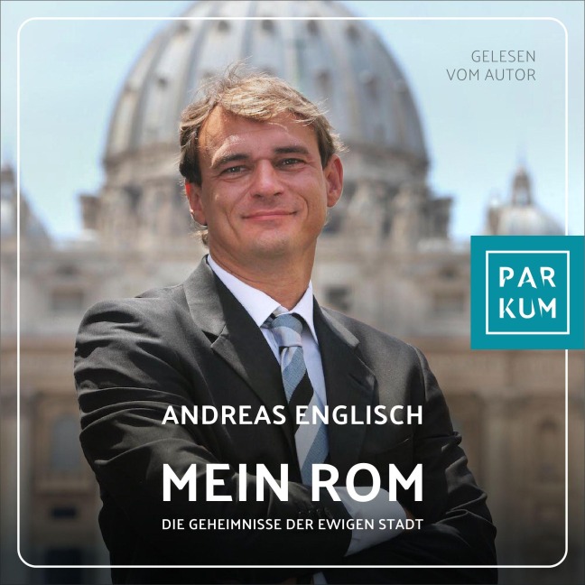 Mein Rom - Andreas Englisch