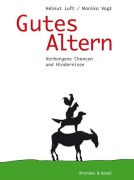 Cover-Bild zum Titel 'Gutes Altern' von 'Helmut Luft, Monika Vogt'